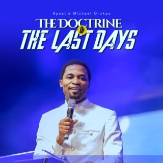 The doctrine of the last days