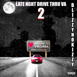 Late Nght Drive Thru VA 2