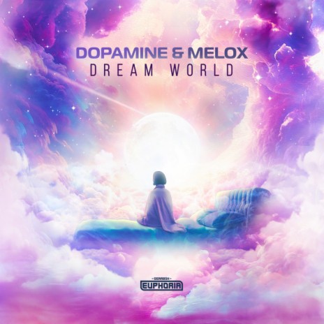Dream World ft. MELOX | Boomplay Music