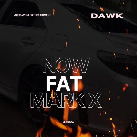 Now (Fat Mark X) | Boomplay Music