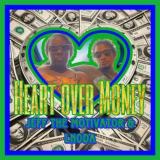 Heart Over Money