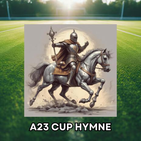 A23 Cup Hymne | Boomplay Music