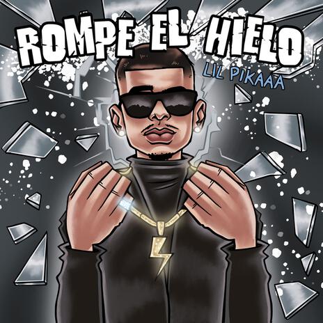 ROMPE EL HIELO | Boomplay Music