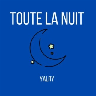 Toute la nuit