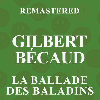 La ballade des baladins (Remastered)