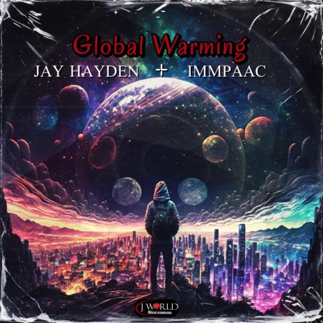 Global Warming ft. IMMPAAC | Boomplay Music