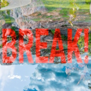 Break!