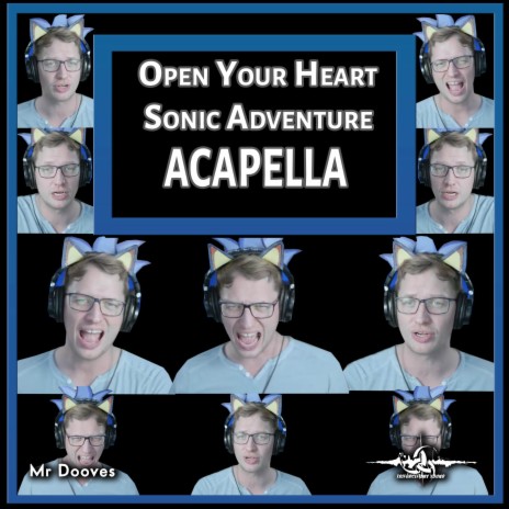 Open Your Heart (From Sonic Adventure) (Acapella) | Boomplay Music