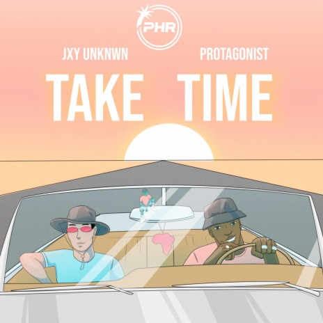Take Time ft. Protagonist | Boomplay Music