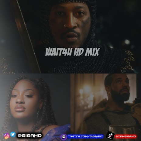 Wait4u HD Mix | Boomplay Music