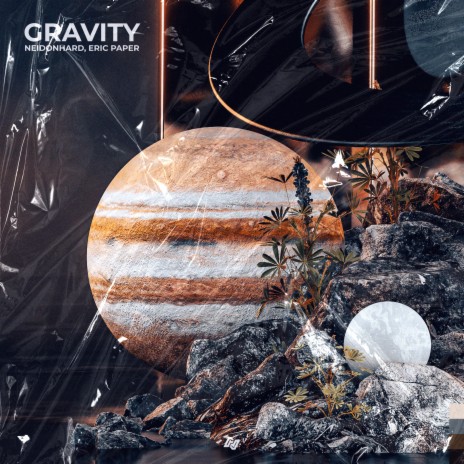 Gravity ft. Eric Paper