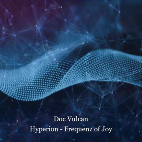 Hyperion (Frequenz of Joy) | Boomplay Music