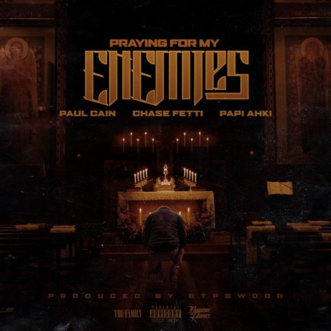 Praying For My Enemies (feat. Chase Fetti) | Boomplay Music