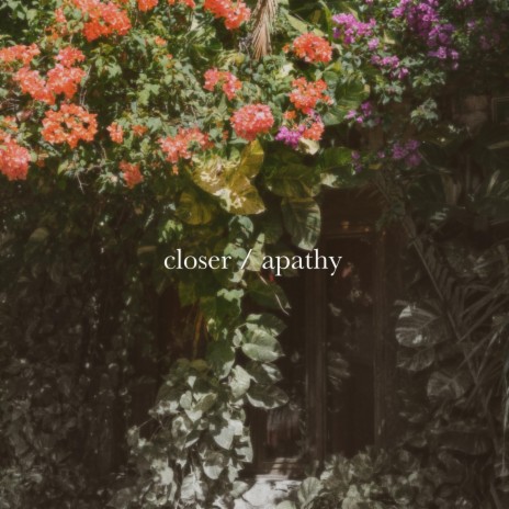 closer/apathy | Boomplay Music