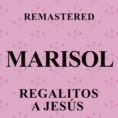 Regalitos a Jesús (Remastered)