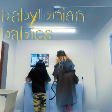 Babylonian Babies ft. Ceyda