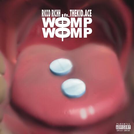 Womp Womp ft. Thekid.ACE | Boomplay Music