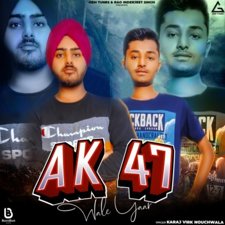 Ak 47 Wale Yaar | Boomplay Music