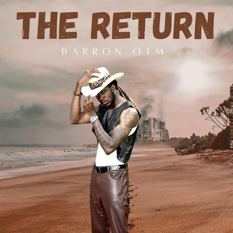 The Return | Boomplay Music