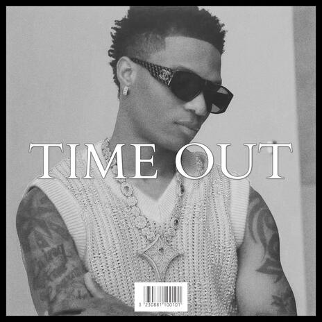 TIME OUT | Boomplay Music