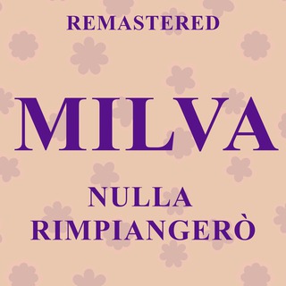 Nulla rimpiangerò (Remastered)