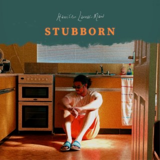 Stubborn