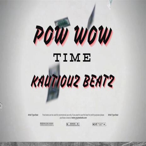 pow wow | Boomplay Music