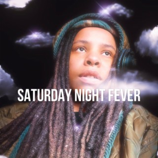 Saturday Night Fever lyrics | Boomplay Music