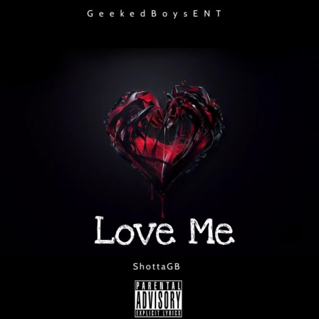 Love Me | Boomplay Music