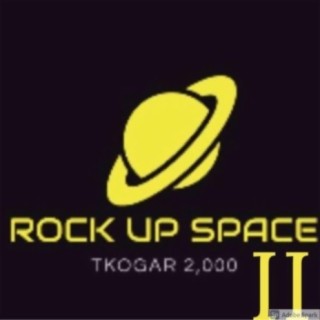 Rock Up Space II