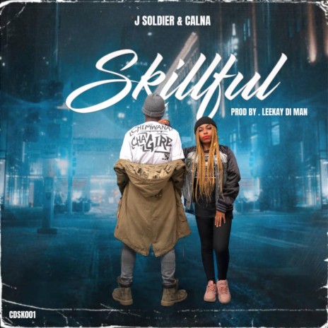 Skillful (feat. Calna Trophy) | Boomplay Music