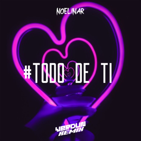 #Todo De Ti (Festival Mix) ft. Noelinar