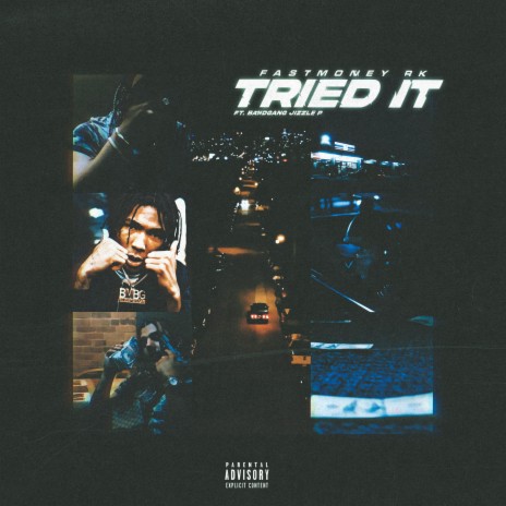 Tried It (feat. Bandgang Jizzle P) | Boomplay Music