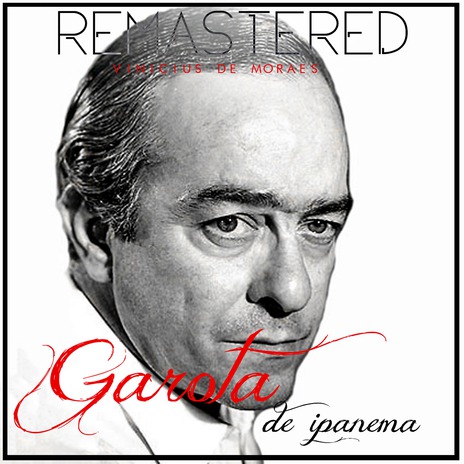 Garota de Ipanema (Remastered) | Boomplay Music
