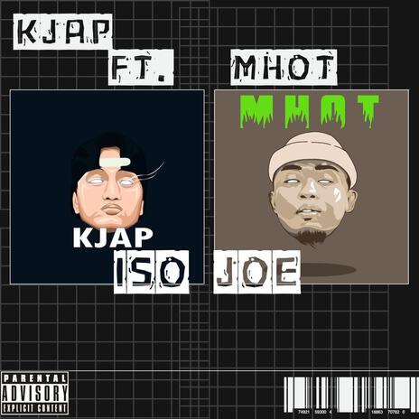 ISO JOE ft. Mhot | Boomplay Music