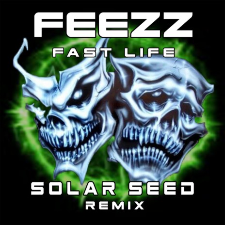 Fast Life ft. BLASTERKIT & Solar Seed