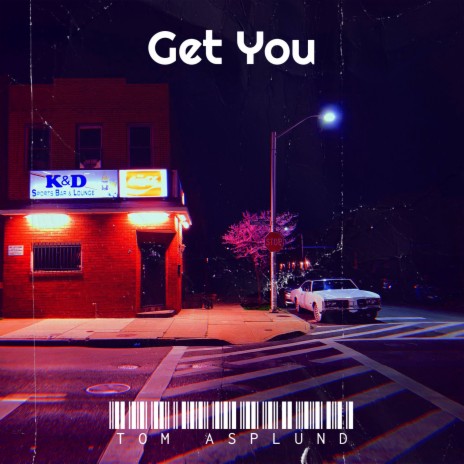 Get You | Boomplay Music