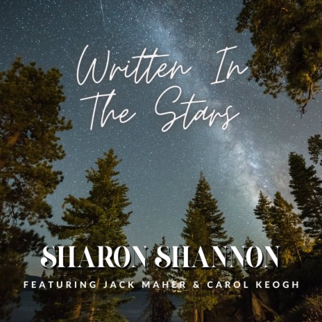 Written In The Stars ft. Jack Maher & Carol Keogh | Boomplay Music