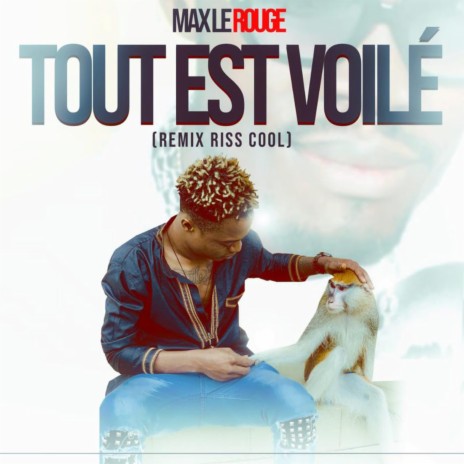 Tout Est Voilé (Remix Riss Cool)