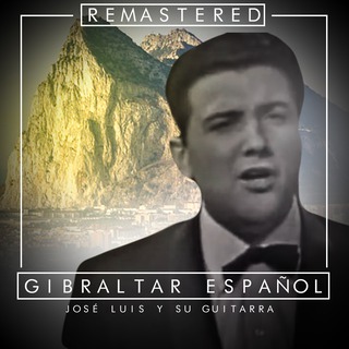 Gibraltar Español (Remastered)