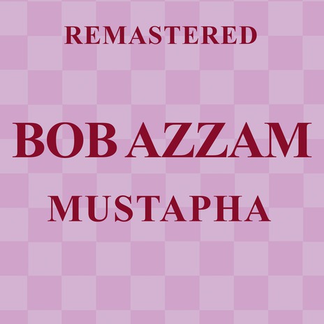 Mustapha (Remastered) | Boomplay Music