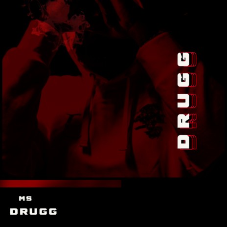 DRUGG | Boomplay Music