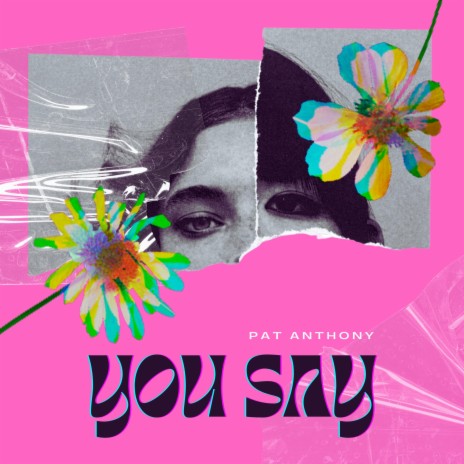 You Say | Boomplay Music