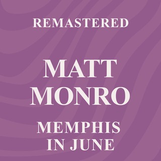 Memphis in June (Remastered)