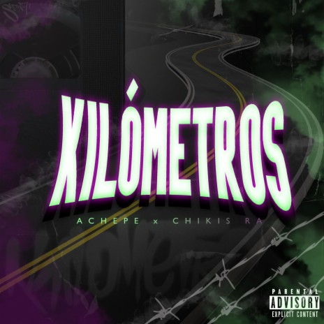 Kilómetros ft. Chikis Ra | Boomplay Music