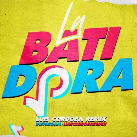 La Batidora Remix