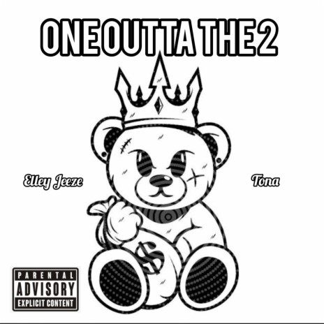 One Outta The 2 (Radio Edit) ft. Tona | Boomplay Music