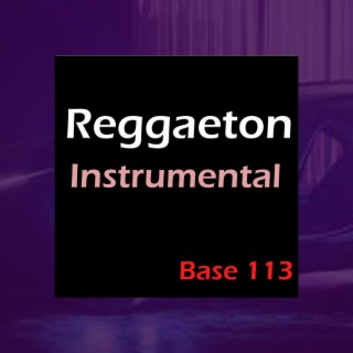 Reggaeton Instrumental Base 113