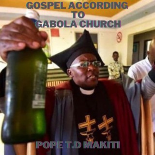 Gospel According To Gabola Church, Vol. 2