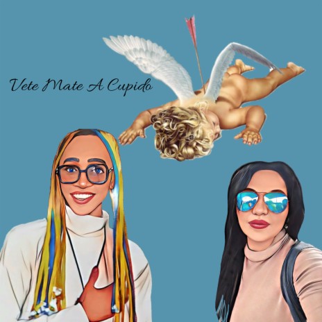 Vete Mate a Cupido | Boomplay Music